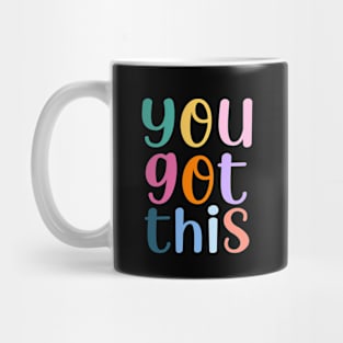 You Got This Mug